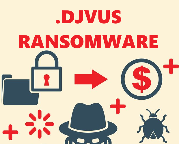 remove Djvus Ransomware