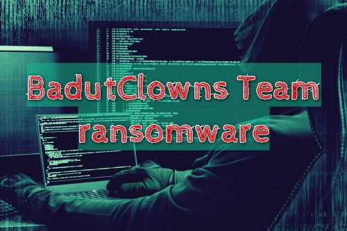 remove BadutClowns Team ransomware