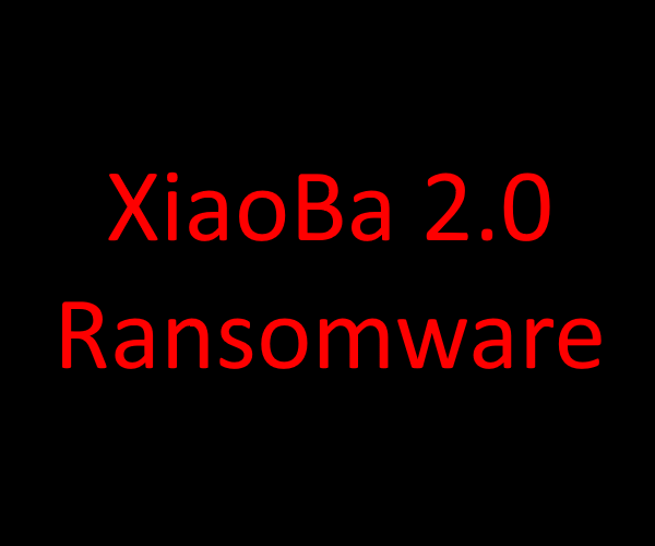 How to remove XiaoBa 2.0 Ransomware and decrypt .XIAOBA files