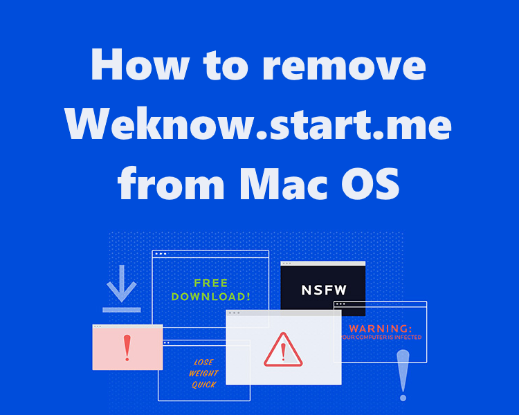 How to remove Weknow.start.me from MacBook