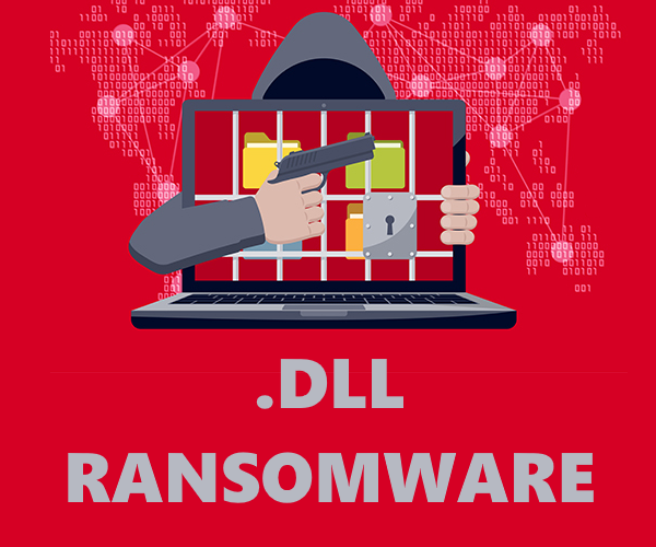 How to remove DLL Ransomware and decrypt .DLL files