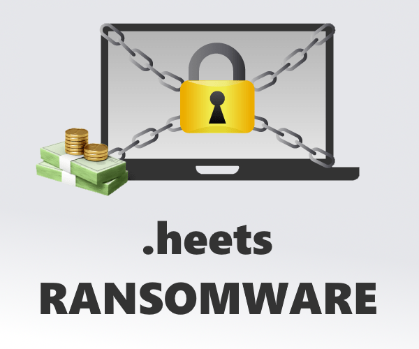 How to remove Heets Ransomware and decrypt .heets files