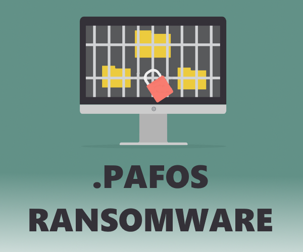 How to remove PAFOS Ransomware and decrypt .PAFOS files