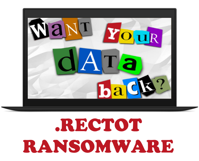 How to remove Rectot Ransomware and decrypt .rectot files