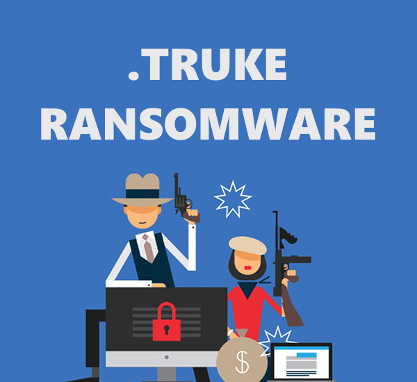 How to remove Truke Ransomware and decrypt .truke files