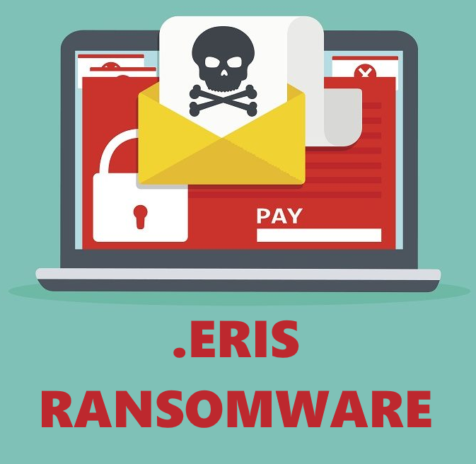 How to remove Eris Ransomware and decrypt .ERIS files