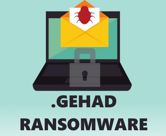 How to remove Gehad Ransomware and decrypt .gehad files