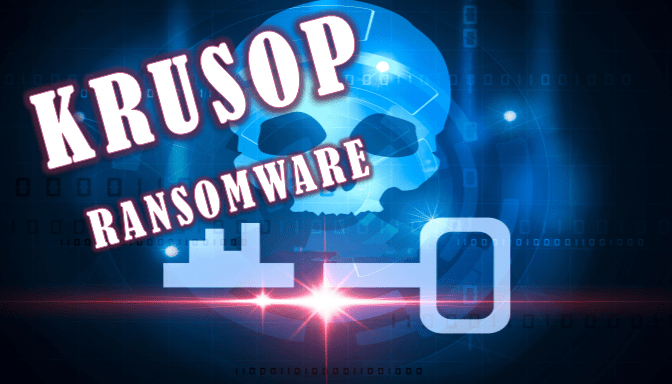 How to remove Krusop Ransomware and decrypt .krusop files