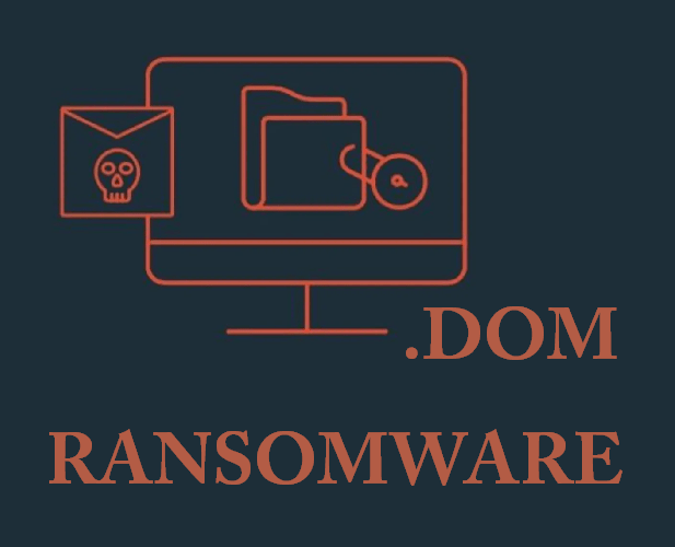 How to remove Dom Ransomware and decrypt .dom files