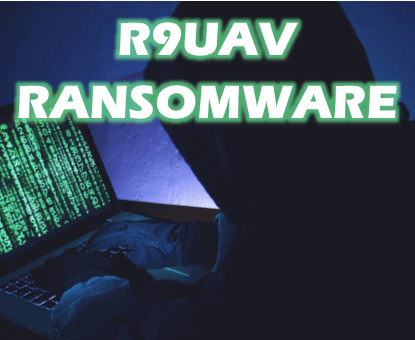 How to remove R9uAV Ransomware and decrypt .r9uAV files