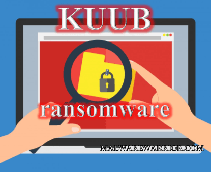 How to remove Kuub ransomware and decrypt .kuub files