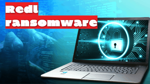 How to remove Redl Ransomware and decrypt .redl files