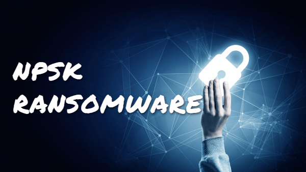 remove Npsk ransomware