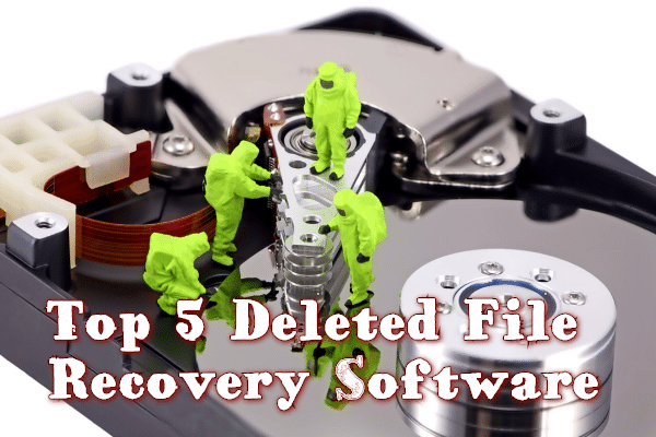 Top 5 Deleted File Recovery Software