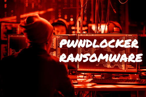 How to remove PwndLocker Ransomware and decrypt .key and .pwnd files