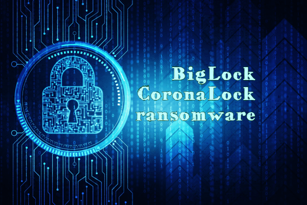 How to remove BigLock Ransomware and decrypt .biglock and .corona-lock files