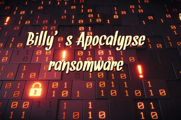 How to remove Billy’s Apocalypse Ransomware and decrypt .apocalypse files