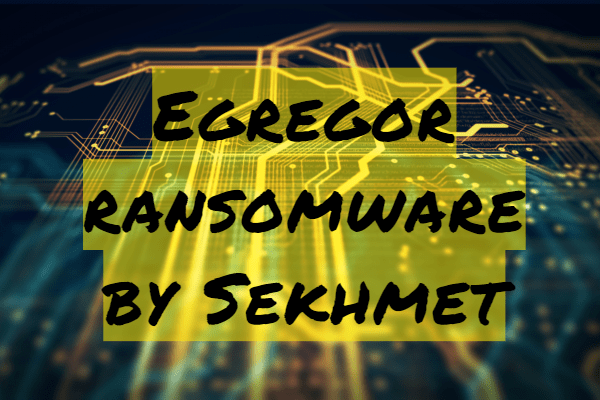 How to remove Egregor Ransomware and decypt .egregor files