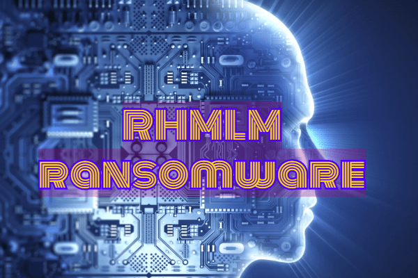 remove RHMLM ransomware