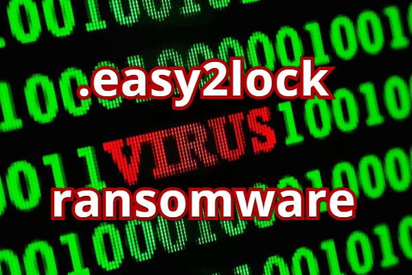 remove Easy2lock ransomware