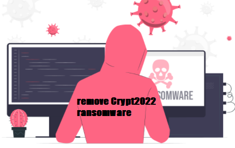 remove Crypt2022 ransomware