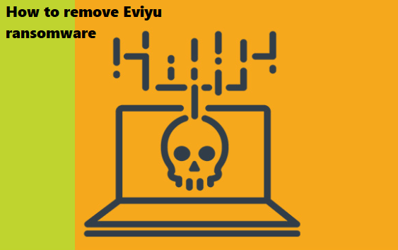 remove Eviyu ransomware