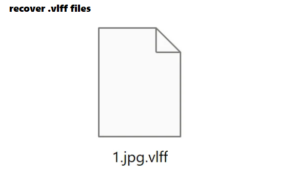restore .vlff files